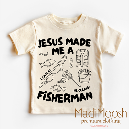 Jesus Made Me A Fisherman Shirt - Christian Shirt