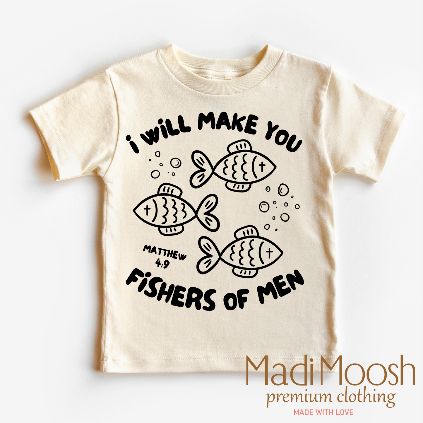 I Will Make You Fishers Of Men Shirt - Christian Shirt